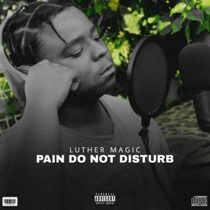 P.A.I.N do not disturb (Explicit)