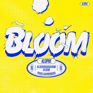 Bloom (Prod. Raymondox)