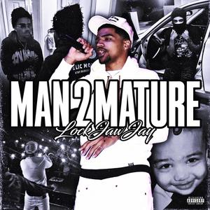 Man 2 Mature (Explicit)