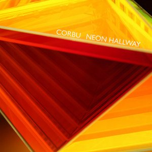 Corbu - Neon Hallway (Waifs & Strays Remix)