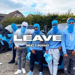 Leave (feat. JpBeatz & apgokrazy)