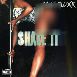 Shake it (Explicit)