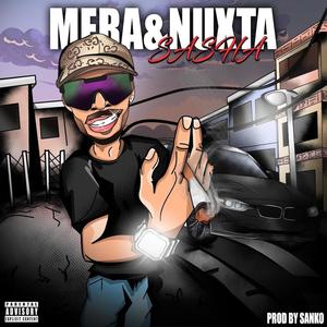 MERA & NUXTA (feat. Sanko) [Explicit]