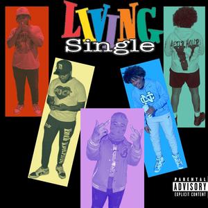 Living Single (Explicit)