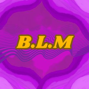 B.L.M (Explicit)