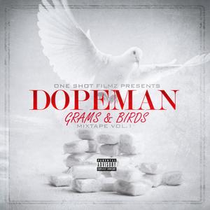 Dope Man (Grams & Birds) Vol. 1 (Explicit)