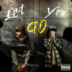 LET YOU GO (Explicit)