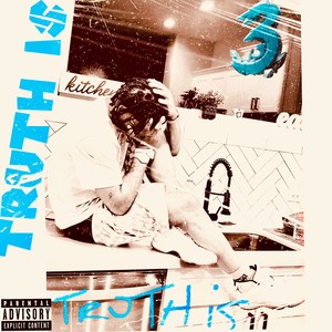 Truth is (Explicit)