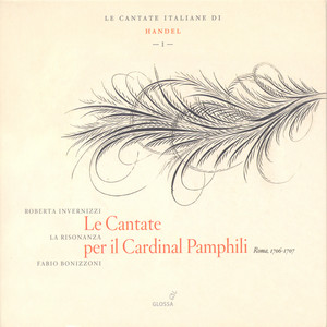 Handel, G.F.: Italian Cantatas, Vol. 1 - Hwv 99, 113, 134, 170
