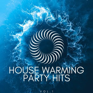 HOUSE WARMING PARTY HITS, Vol. 1