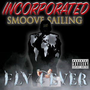 Incorporated Fly4ever (Explicit)