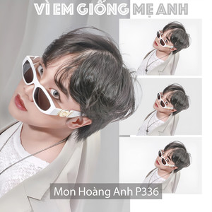 Vì Em Giống Mẹ Anh