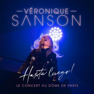 Drôle de vie (Hasta Luego ! Le concert au Dôme de Paris 2024)