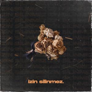 İZİN SİLİNMEZ (Explicit)