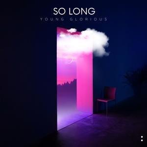 So Long (Explicit)