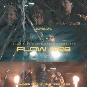 Flow 4:28 (feat. Santino De Los Santos, L James & Yerkito SG) [Explicit]