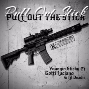 The Stick Mix (Pull out the stick) (feat. Gotti Luciano & Lil doadie) [Explicit]