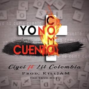 Yo No Como Cuento(feat. Lil Colombia)