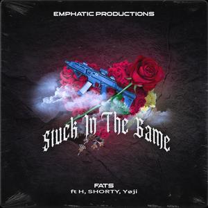 STUCK IN THE GAME (feat. SHORTY, HAYCH & Yøji) (Explicit)