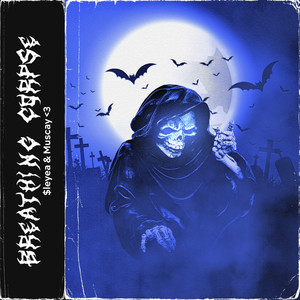 Breathing Corpse (Explicit)