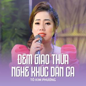 Đêm Giao Thừa Nghe Khúc Dân Ca