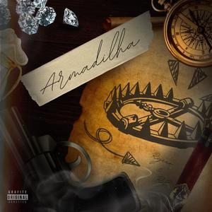 Armadilha (feat. RZ) [Explicit]