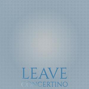 Leave Concertino