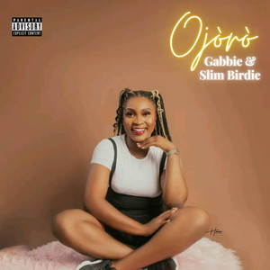 Ojòrò (Explicit)