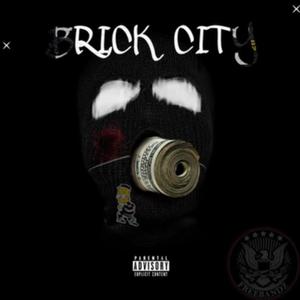 BRICK CITY (Explicit)