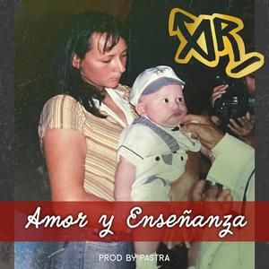 Amor Y Enseñanza (Explicit)