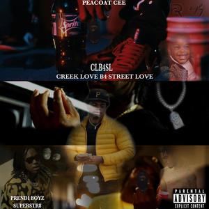 Creek Love B4 Street Love (Explicit)