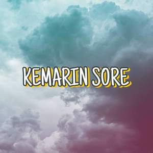 KEMARIN SORE (Inst.)