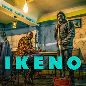 IKENO (feat. Nanginya Naspan & Sheddy Shadrack)