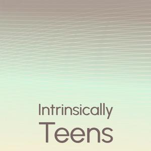 Intrinsically Teens