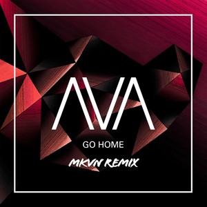 Go Home (MKVN Remix)