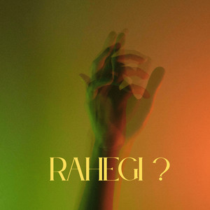 Rahegi ?