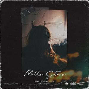 Mille Storie(feat. Nick Sick) (Explicit)