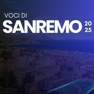 Le Voci di SANREMO (2025) [Explicit]