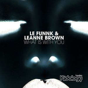 What Is With You (Original Mix)