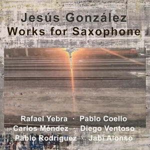 J. González: Works for Saxophone