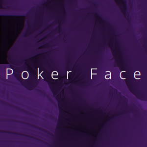 Poker Face (Speed)