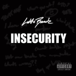 Insecurity (Explicit)