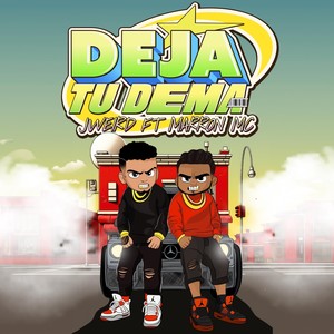 Deja Tu Dema (feat. El Marron MC)