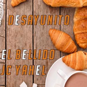 Desayunito (feat. jc yahel)