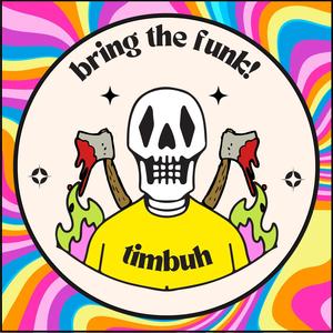 BRING THE FUNK!