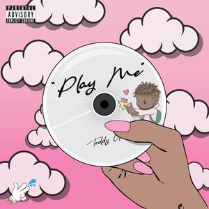 Play Me (Explicit)