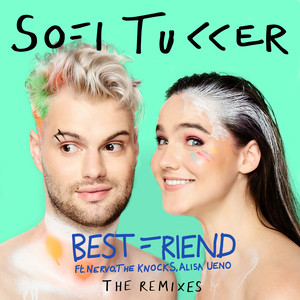 Best Friend (The Remixes) [Explicit]