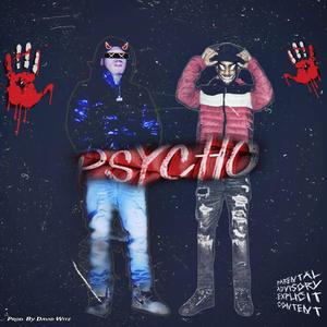 Psycho (feat. BagBoy Moe) [Explicit]