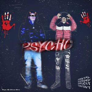 Psycho (feat. BagBoy Moe) (Explicit)