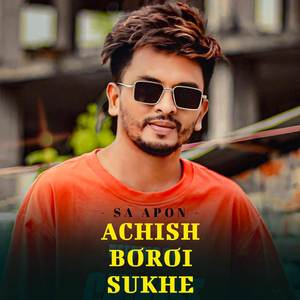 Achish Boroi Sukhe (Explicit)